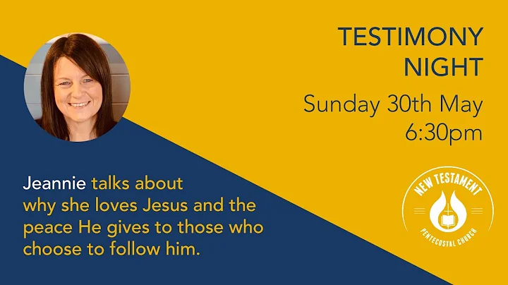 Testimony Night- Jeannie Graham - 30/5/21 PM
