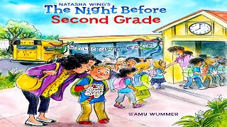 The Night Before Second Grade - Read Aloud