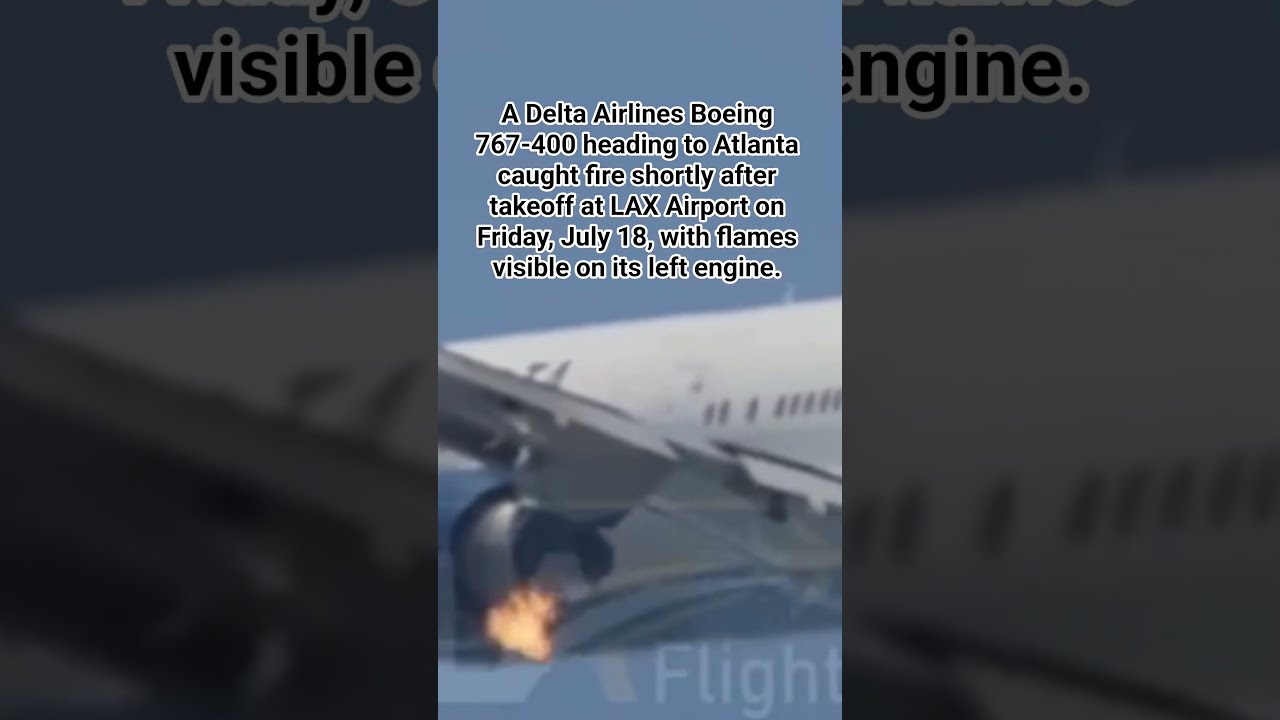 DELTA Boeing 767 Catches FIRE Minutes After TAKE OFF Shortsfeed