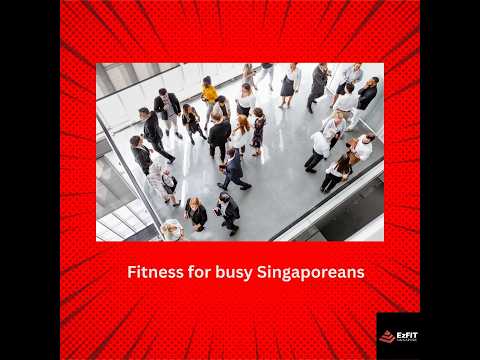 Fitness for busy Singaporeans