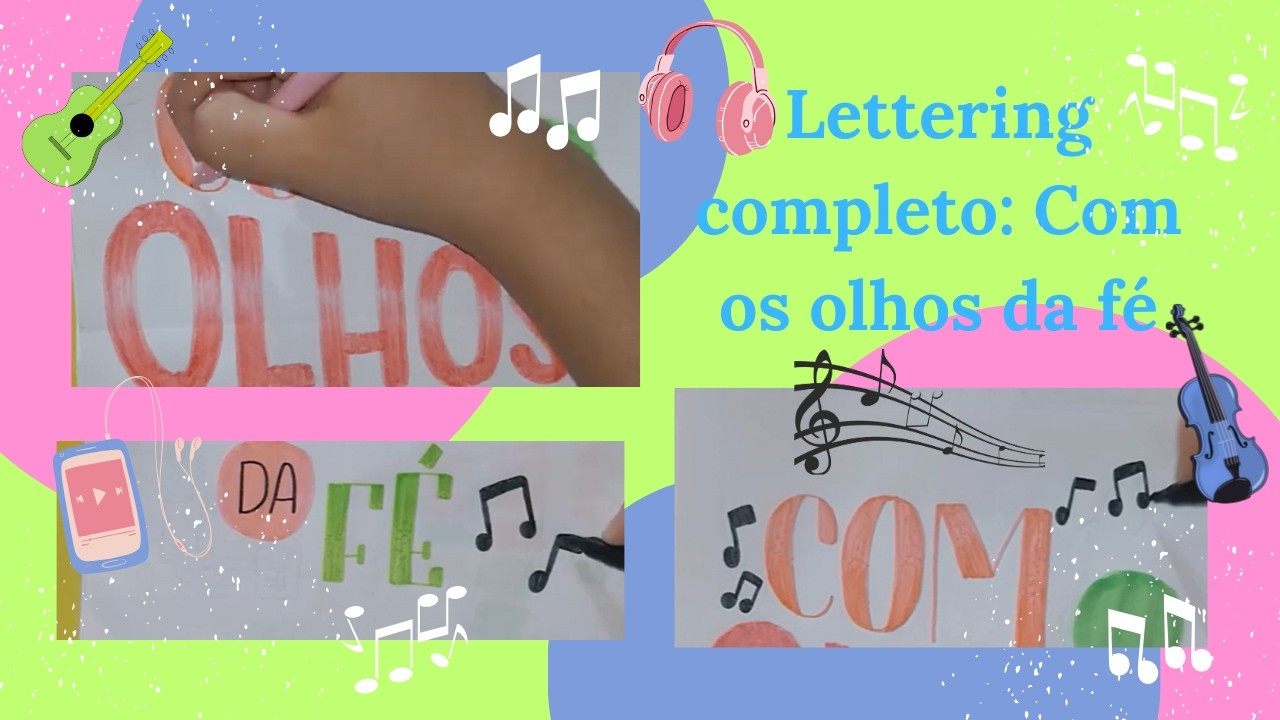 Lettering musical: Com os olhos da fé | Hora da arte 😃😉☺️