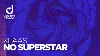 Klaas - No Superstar