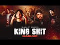 King sht  shubh x bohemia  kaka 808s  latest mashups 2024