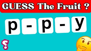 Guess The Fruits without vowels challenge ! Fun Quiz Challenge | Quiz Street