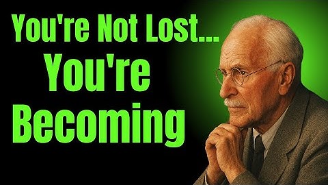 When You Feel Empty & Alone, The Universe Is Preparing You | Carl Jung’s Life-Changing Insight