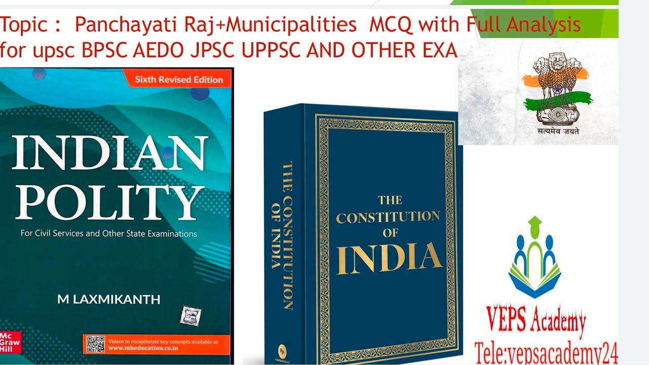 Topic panchayati Raj+ Municipalities MCQ with full analysis for upsc bpsc jpsc uppsc and all exams@