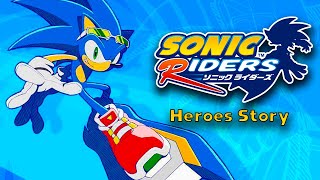 Sonic Riders - Heroes Story