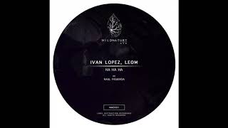 Leom, Ivan Lopez - Ha Ha Ha (Original Mix) Resimi