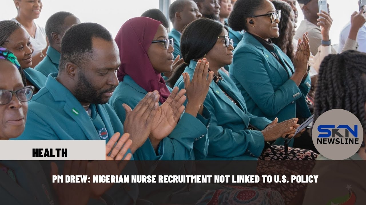 Премьер-министр Дрю: Набор медсестер в Нигерии не связан с политикой США.