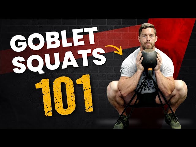 KB Goblet Squat (How To Do, Benefits & Muscles Worked)