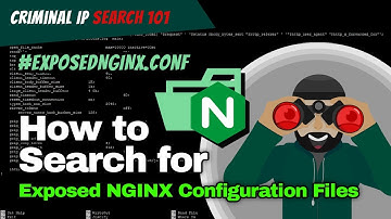 Criminal IP Search 101- How to Find Exposed NGINX Configuration File