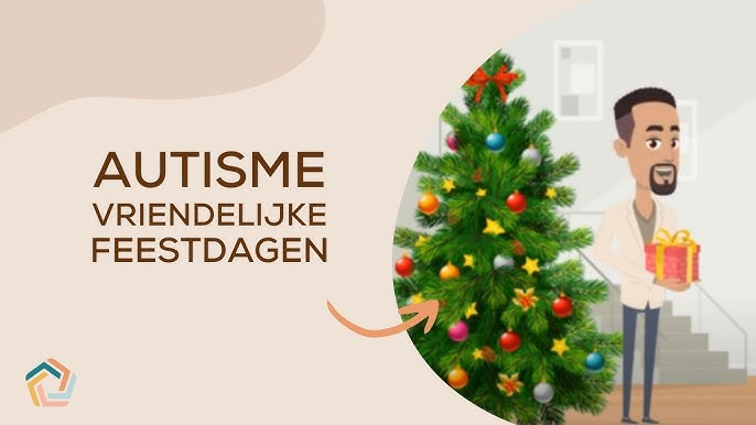 Autismevriendelijke feestdagen - YouTube