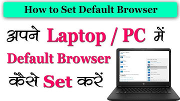 How To Set Chrome as Default Browser / How To Change your Laptop Desktop Default Browser