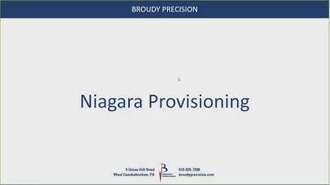 9/2018 Tech Tuesday - Niagara Provisioning