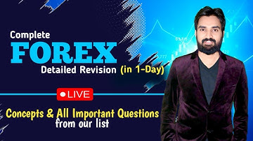 Forex Revision - Detailed with all important list Questions | CA Final AFM