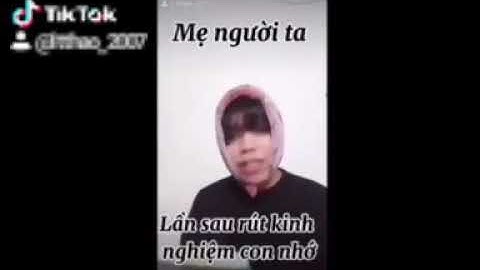 Sự khác nhau giữa mẹ tôi và mẹ người ta (phần 2)