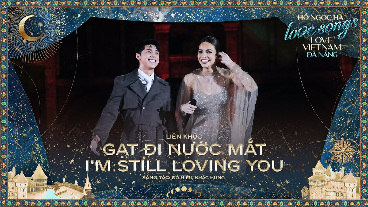Hồ Ngọc Hà - Medley: Gạt Đi Nước Mắt | ft. Noo Phước Thịnh | Love Songs Love Vietnam in Đà Nẵng