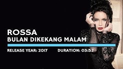 Rossa - Bulan Dikekang Malam (Lyric)  - Durasi: 3:53. 