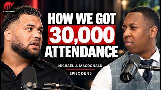 THE GROWTH ENGINE BEHIND EARN YOUR LEISURE: FROM 4000 TO 30000 || MICHAEL J MACDONALD || EPISODE 085