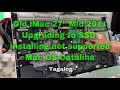 [Tagalog] Old iMac 27” mid 2011 upgrade to SSD and installing not supported MAC OS Catalina 4K