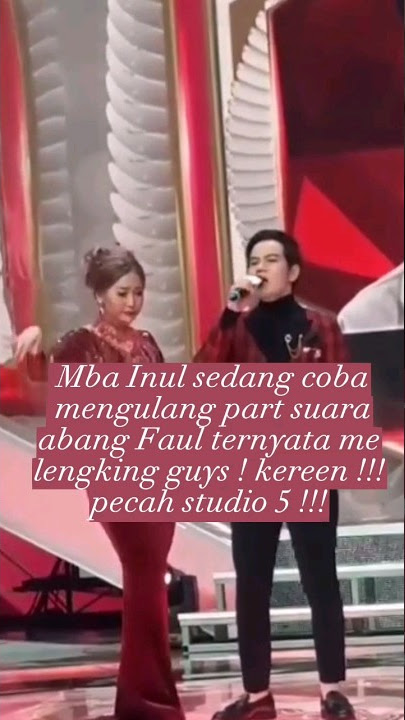 Abang Faul dan mba Inul wow !!! menggelegar !!! studio 5 #faulgayo #daa5 #shorts