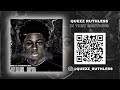 Quezz Ruthless &quot;In They Mentions&quot; Track 8