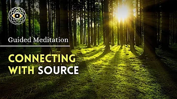 Connecting with Source - guided meditation to connect with the Universe