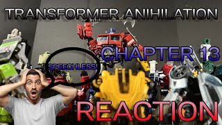 My TRANSFOMERS Stop Motion Crew REACTS To Transformers ANNIHILATION CHAPTER 13! (WOW)