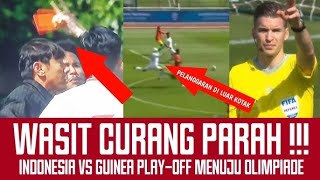 Lagi Indonesia U-23 Dirugikan Wasit Ketika Lawan Guinea U-23 | Nasib Wasitnya Terancam dipecat