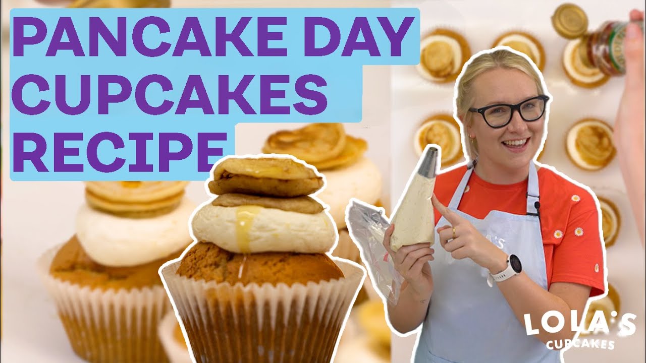 Lola’s does Pancake Day! How to make pancake cupcakes 🥞 YouTube
