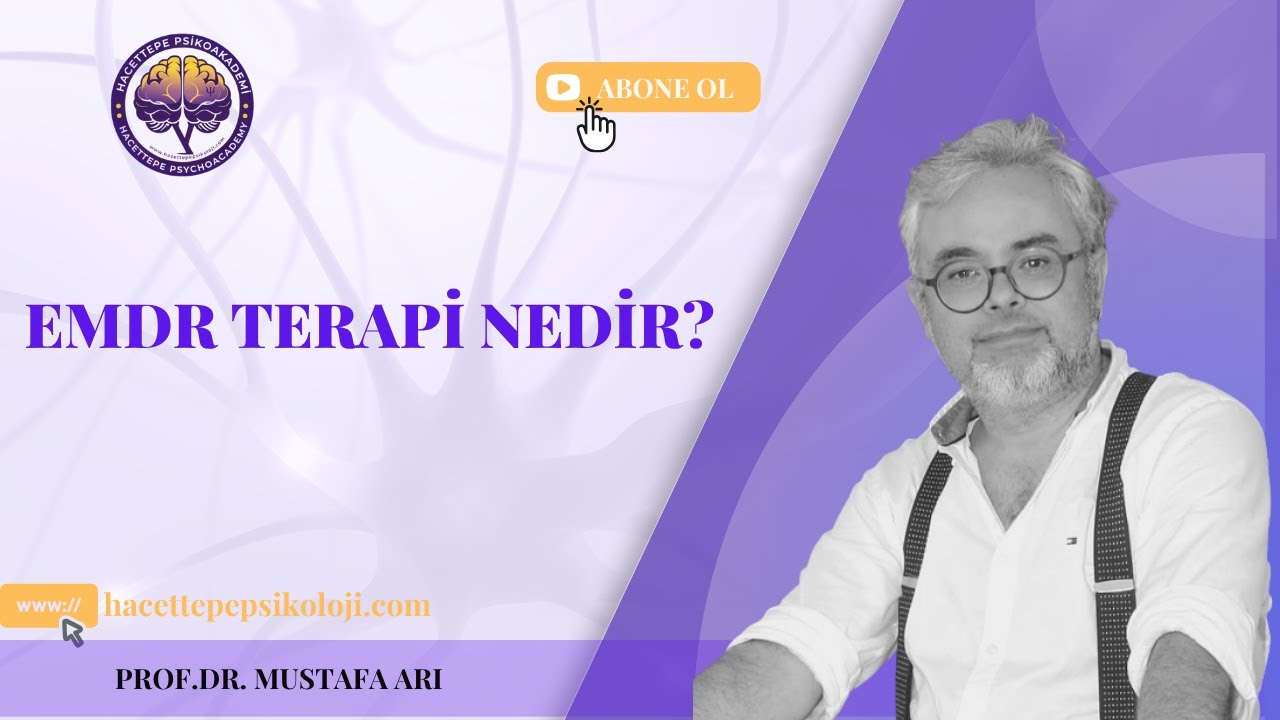 EMDR Terapisi Nedir? | Mustafa Arı ile Uygulamalı EMDR Eğitimi