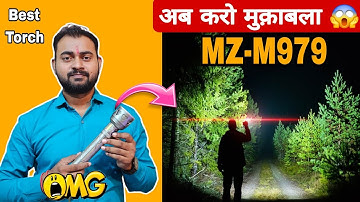 अब करो मुक़ाबला 😳|| MZ M979 RECHARGEABLE METAL TORCH || MZ M979 300W Zoomable Torch || Best Torch