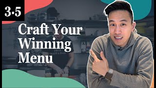 How To Craft Your Winning Food Menu - 3.5 Foodiepreneur’s Finest Program