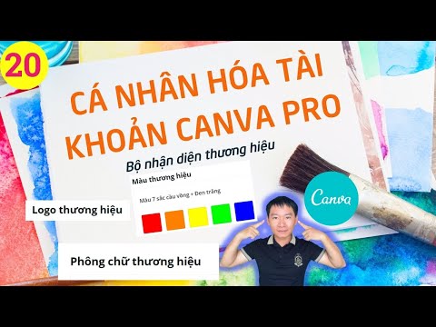 Video and Tutorial Cách tạo BỘ THƯƠNG HIỆU cho tài khoản CANVA PRO - gatiki canva 20 canva pro Video and Tutorial Cách tạo BỘ THƯƠNG HIỆU cho tài khoản CANVA PRO - gatiki canva 20