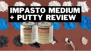 Oil Paint Mediums - Impasto Medium and Impasto Putty Review #artsupplies  #impasto