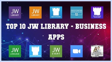 Top 10 Jw Library Android Apps