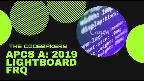 The CodeBakery: APCS A 2019 - LightBoard FRQ