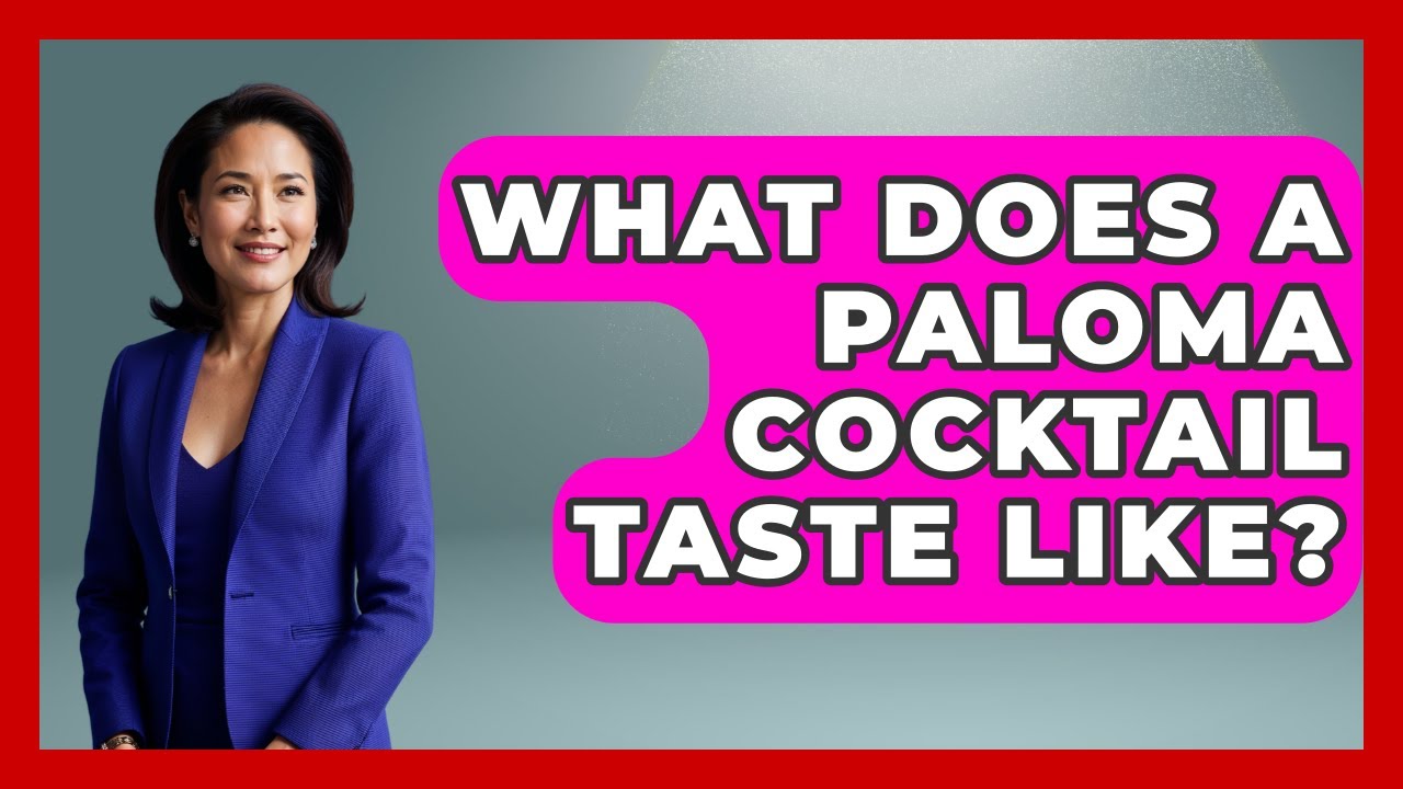 What Does A Paloma Cocktail Taste Like? - Magical Mexico Moments