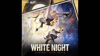 【1hour】【崩壊スターレイル】【full】white night