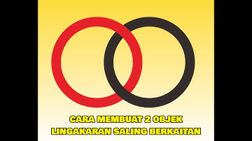 Cara membuat Objek Lingkaran Saling berkaitan Di coreldraw