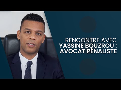 Rencontre avec Yassine Bouzrou : avocat pénaliste