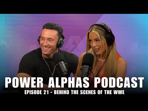 Ep 21 - Power Alphas Podcast: Behind the Scenes of the WWE | Mandy Saccomano & Sabby Piscitelli
