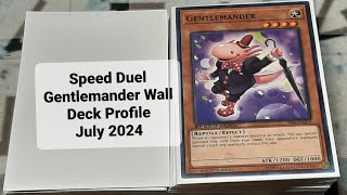 Speed Duel Gentlemander Wall Deck Profile July 2024