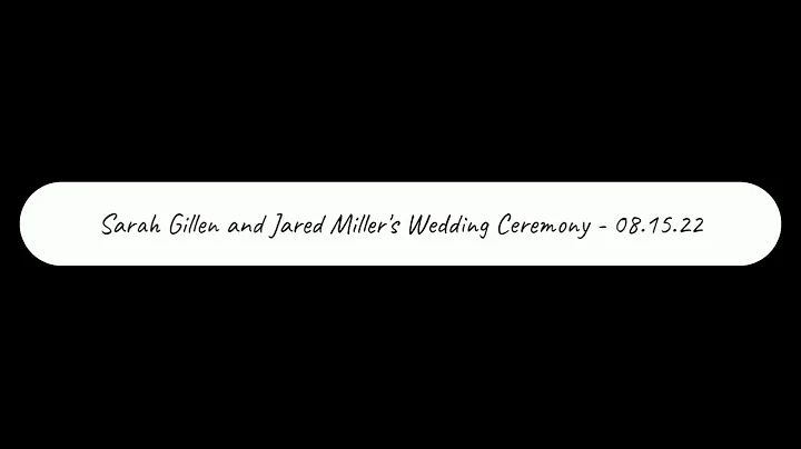 Sarah Gillen and Jared Miller's Wedding Ceremony -...
