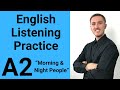 A2 English Listening Practice Morning And Night People 