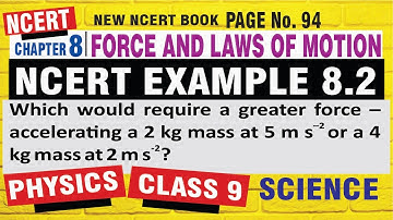 force and laws of motion class 9 numericals |example 8.2 class 9 science example 8.2 class 9 physics