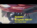 Suzuki Burgman 400 K7 - Rear brake pad change