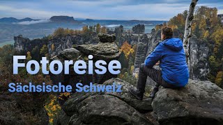 Fotoreise durch die Sächsische Schweiz, Dresden & Moritzburg