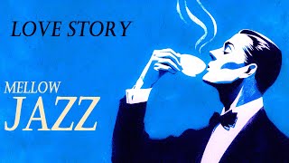 Download Lagu LOVE STORY – Smooth Mellow Jazz Version | Relaxing Jazz Cover | Mellow Jazz