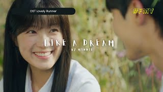 [FMV] Like A Dream by Minnie | Lovely Runner OST Part 3 Lirik Terjemahan Resimi